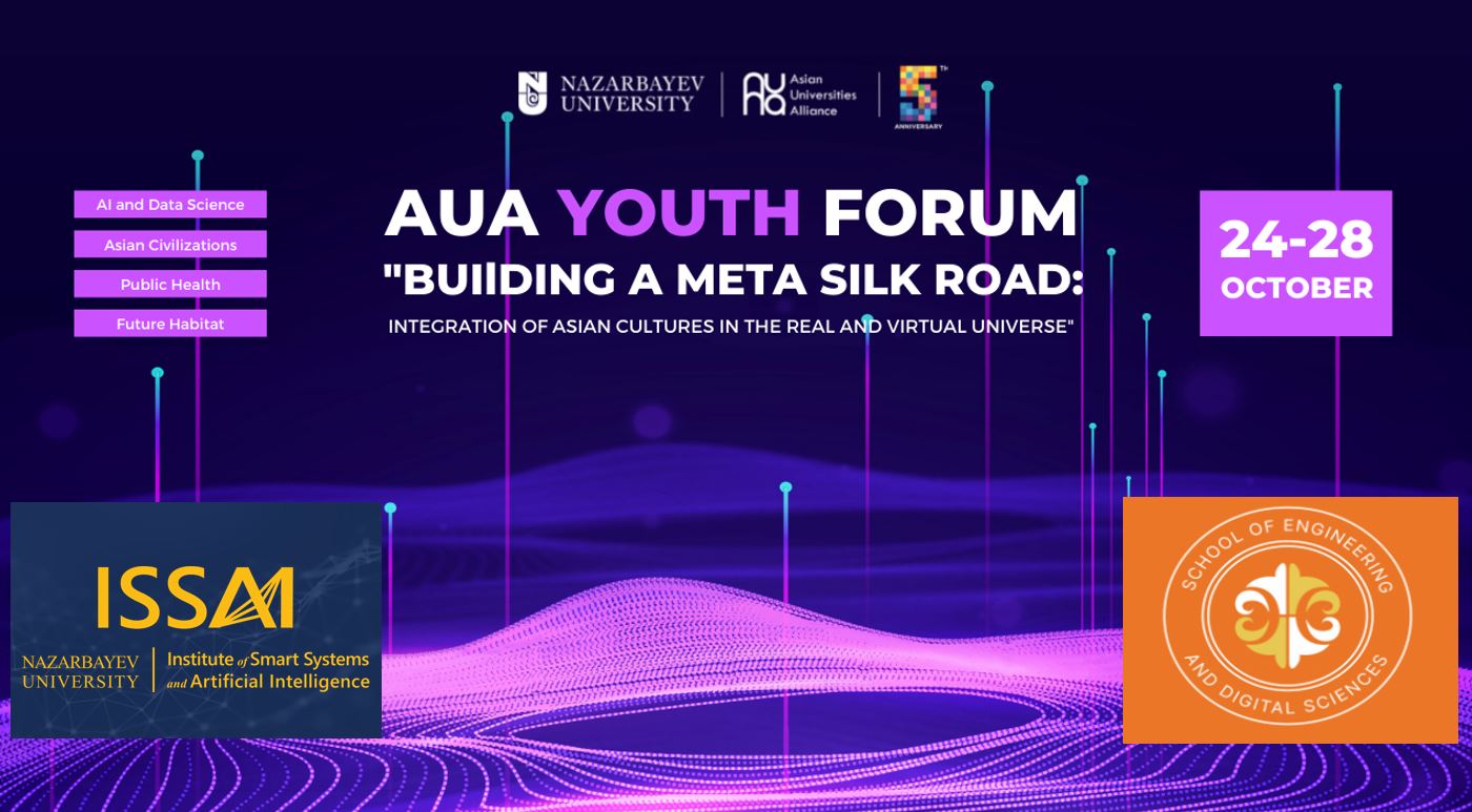 2022 жылғы 24-28 қазан аралығында Назарбаев Университетінде Азия университеттік Альянсының (AUA) жастар форумы өтті. Бұл форумның басты тақырыбы – “Мета-Жібек жолын құру: Азия мәдениеттерін нақты және виртуалды әлемге біріктіру”