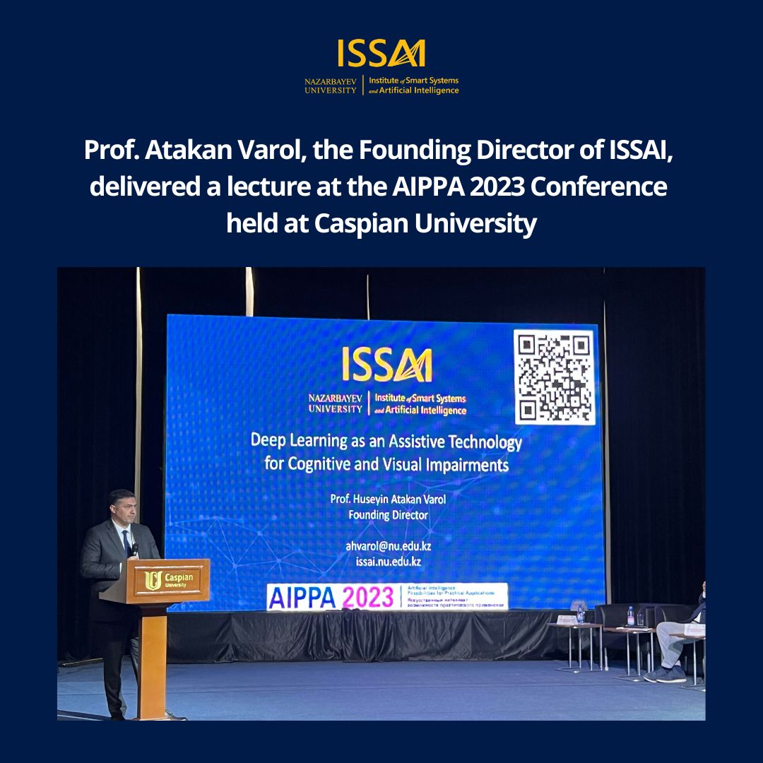 Prof. Atakan Varol, the Founding Director of ISSAI, delivered a distinguished lecture during the plenary session of the AIPPA 2023 Conference held at Caspian University