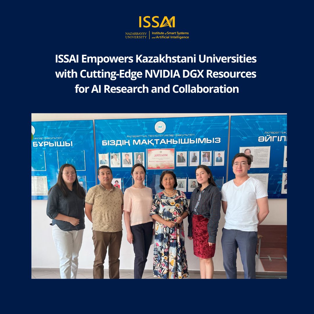 ISSAI Empowers Kazakhstani Universities with Cutting-Edge NVIDIA DGX Resources for AI Research and Collaboration