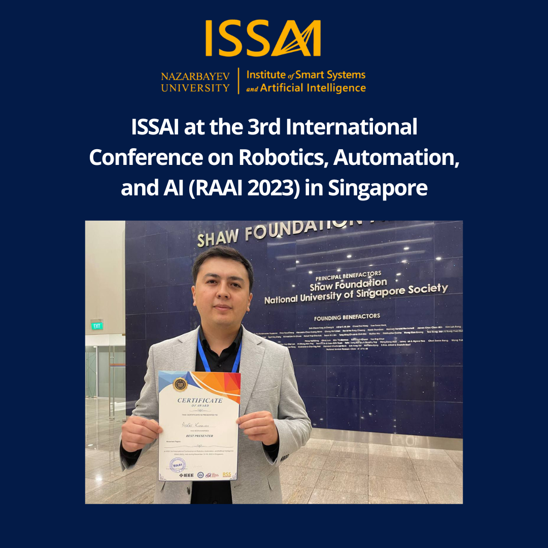 Two ISSAI papers were presented at the 3rd International Conference on Robotics, Automation, and AI (RAAI 2023) in Singapore