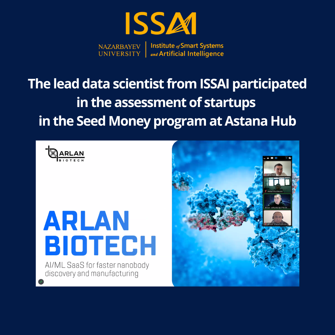 The lead data scientist from ISSAI participated in the assessment of startups in the Seed Money program at Astana Hub