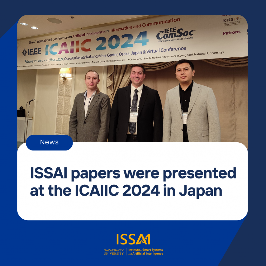 Three ISSAI papers were presented at the ICAIIC 2024 in Osaka, Japan