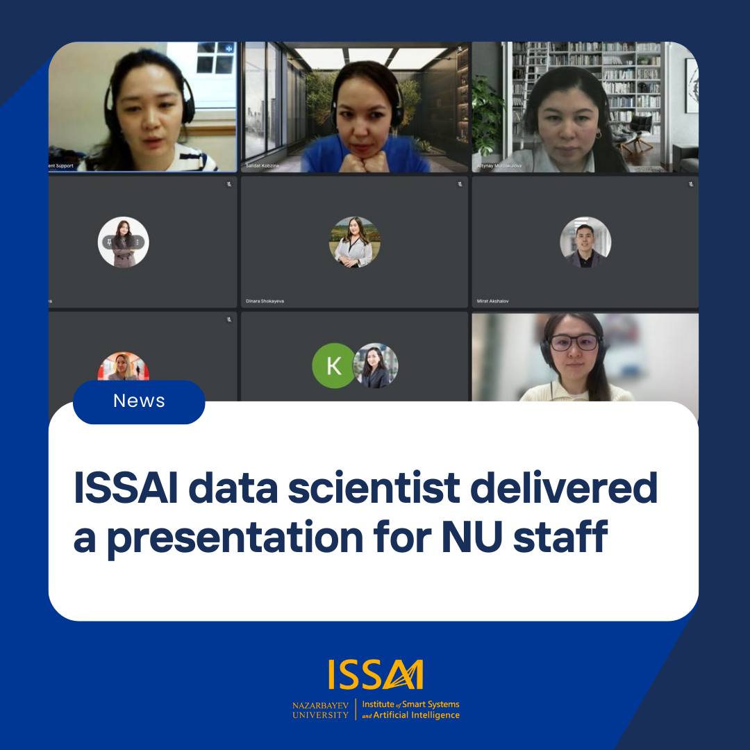 ISSAI data scientist delivered a presentation on “Ethical aspects of Generative AI” for Nazarbayev University staff