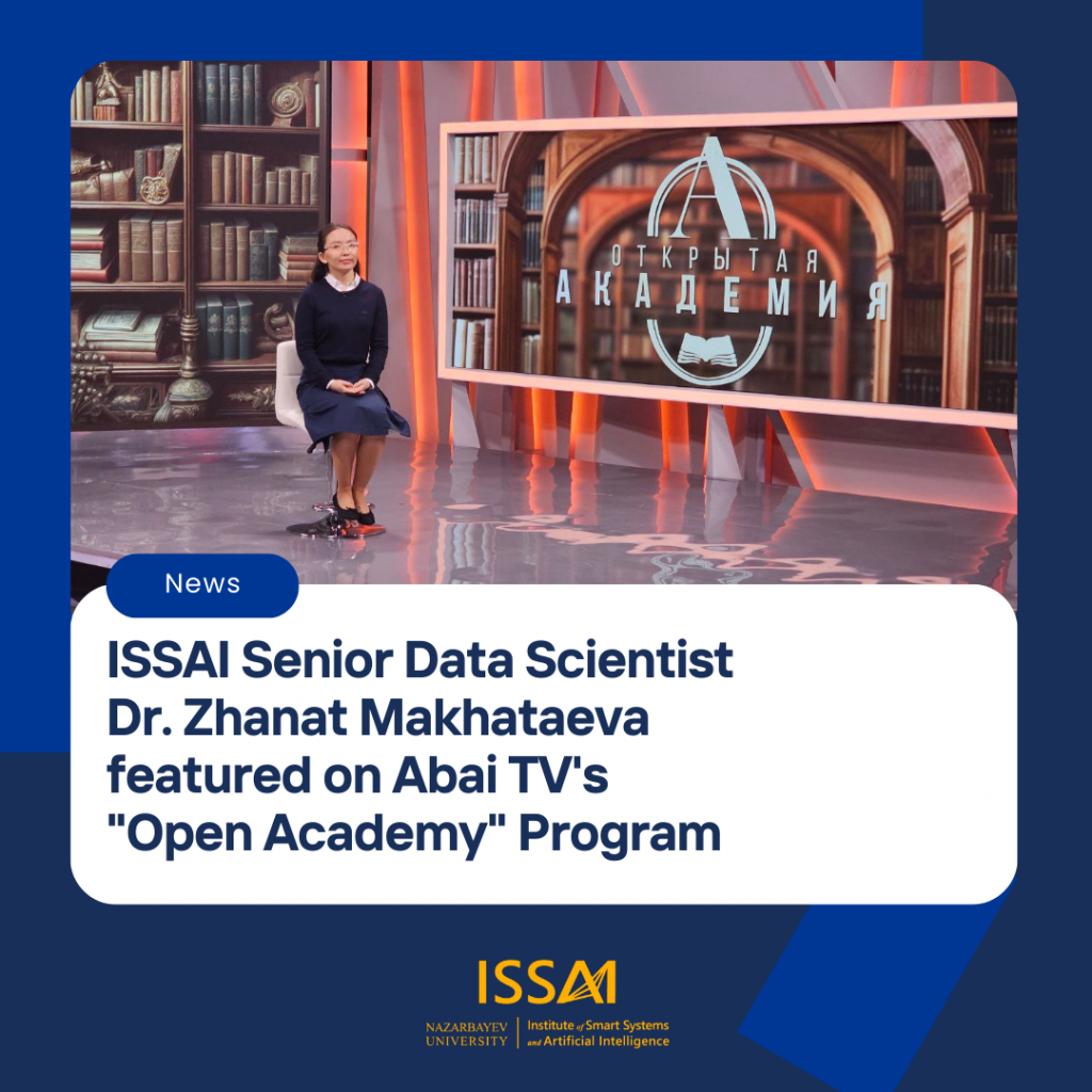 ISSAI Senior Data Scientist Dr. Zhanat Makhataeva featured on Abai TV's 