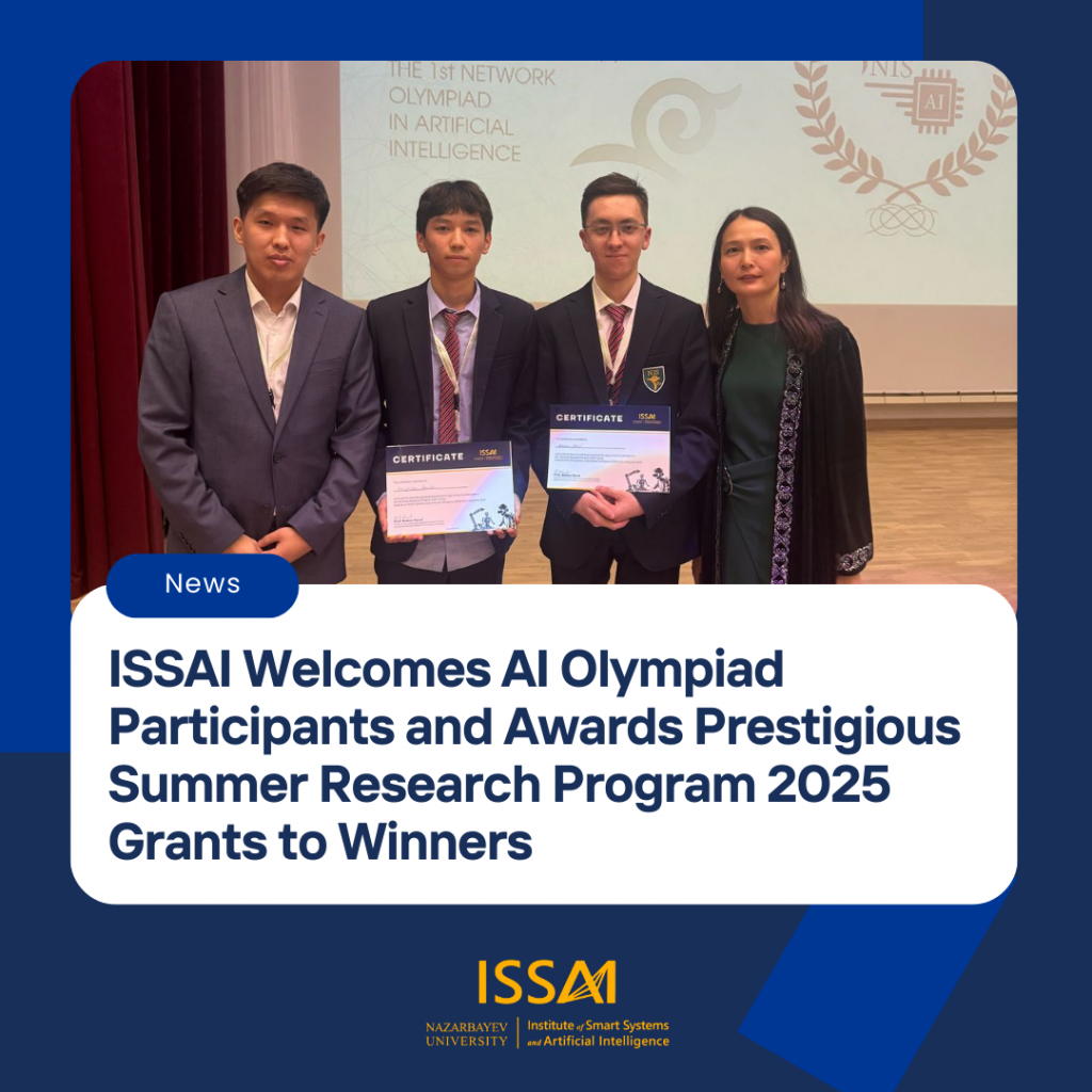 ISSAI Welcomes AI Olympiad Participants and Awards Prestigious Summer Research Program 2025 Grants to Winners