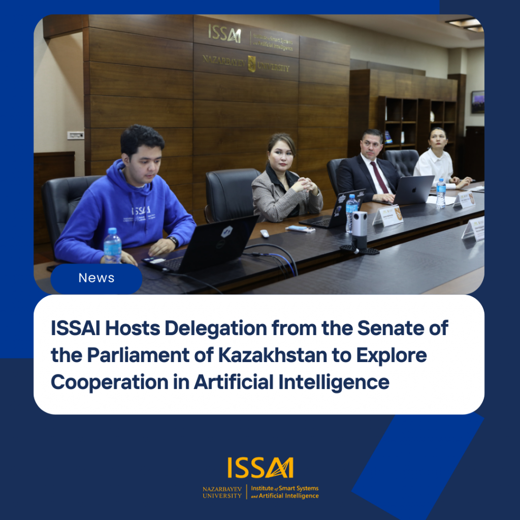 ISSAI Hosts Delegation from the Senate of the Parliament of Kazakhstan to Explore Cooperation in Artificial Intelligence