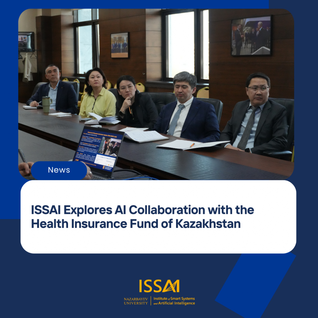 ISSAI Explores AI Collaboration with the Health Insurance Fund of Kazakhstan