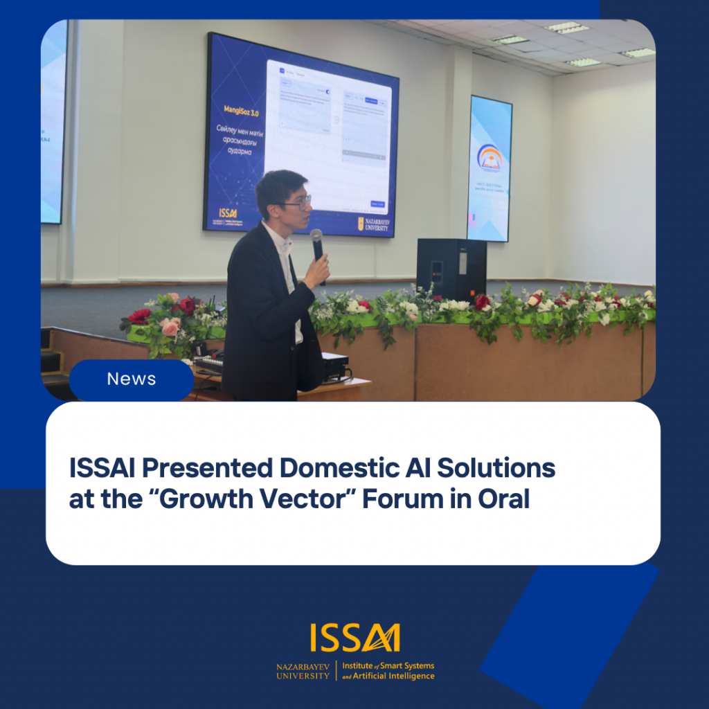 ISSAI Presented Domestic AI Solutions at the “Growth Vector” Forum in Oral