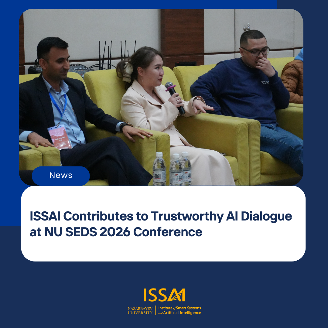 ISSAI Contributes to Trustworthy AI Dialogue at NU SEDS 2026 Conference