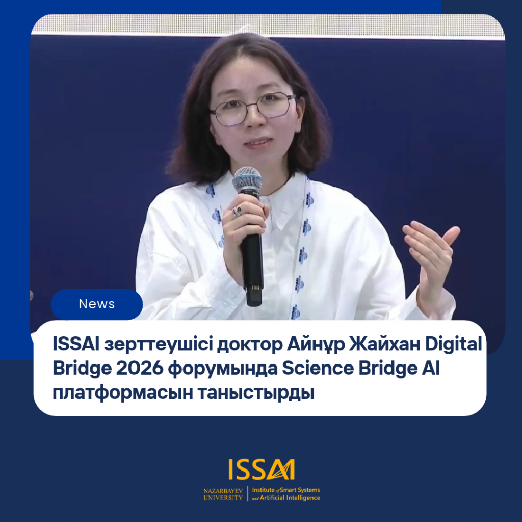 ISSAI зерттеушісі доктор Айнұр Жайхан Digital Bridge 2026 форумында Science Bridge AI платформасын таныстырды